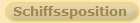Schiffssposition